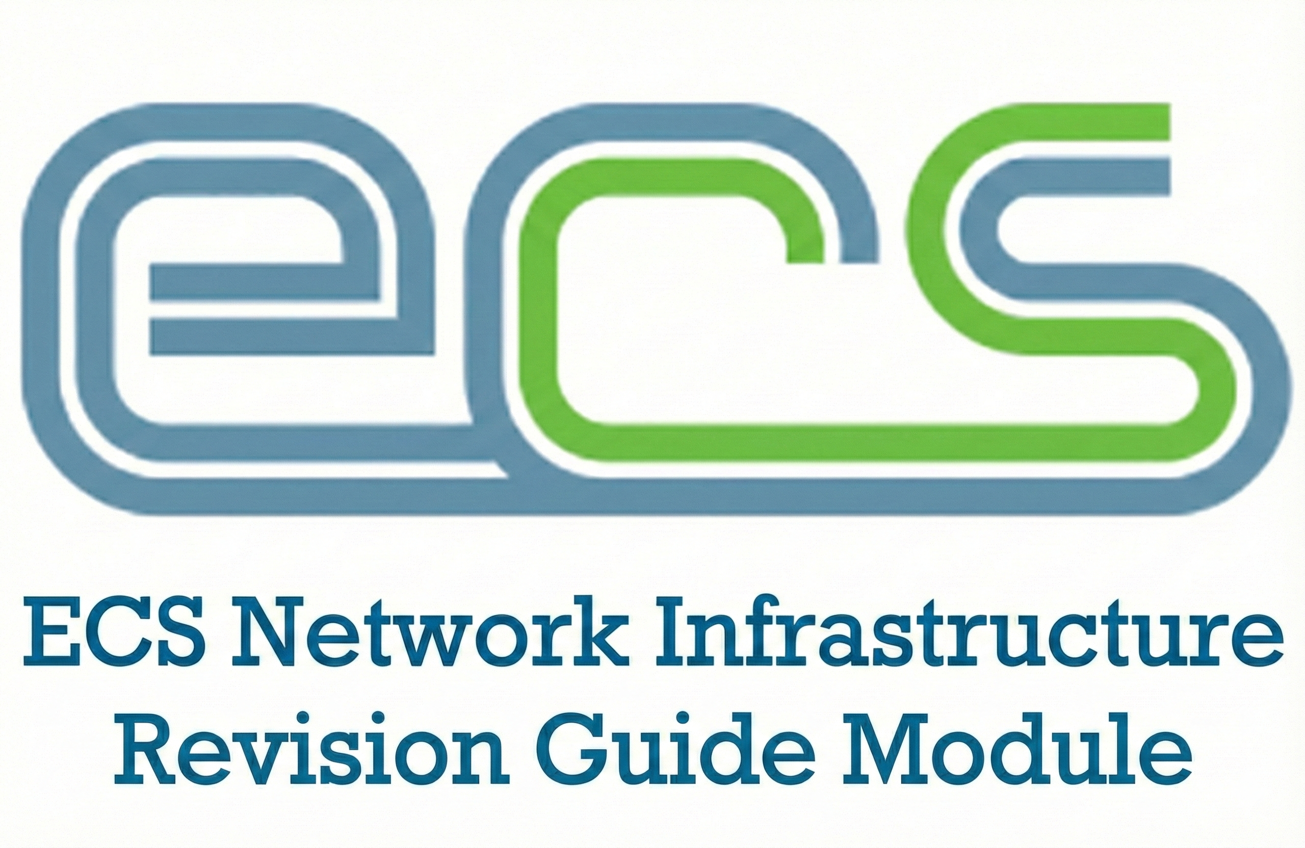 ECS Network Infrastructure Assistant Assessment Revision Guide